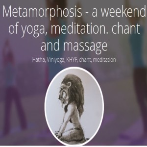 Metamorphosis - a weekend of Yoga, Meditation, Chant and Massage @ Holyoake | Western Australia | Australia